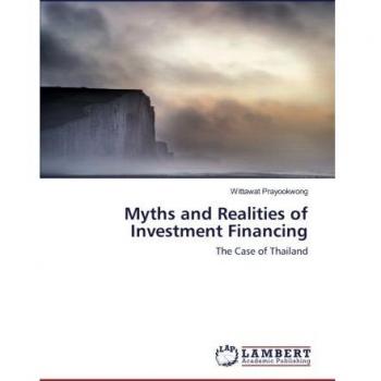 Myths and Realities of Investment Financing