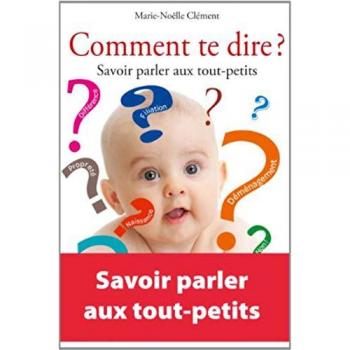 Comment te dire ?