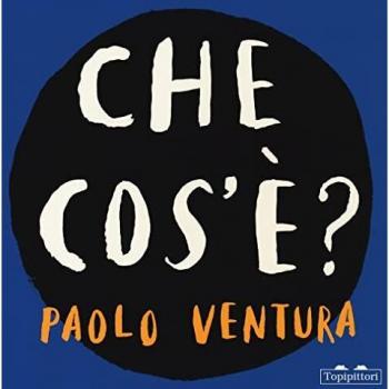 Che cos'è? Ediz. a colori
