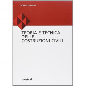 Teoria e tecnica delle costruzioni civili