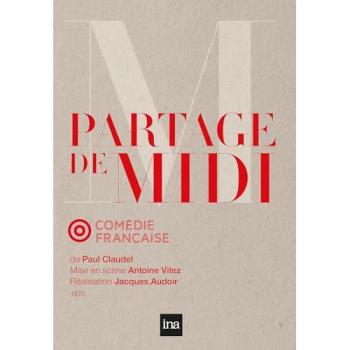 Paul Claudel – Partage de midi (édition spéciale)