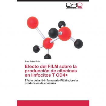 Efecto del FILM sobre la producción de citocinas en linfocitos T CD4+: Efecto del anti-inflamatorio FILM sobre la producción de citocinas