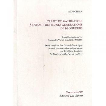 Traité de savoir-vivre à l'usage des jeunes générations de blogueurs
