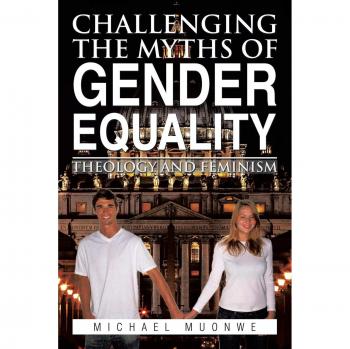 Challenging The Myths Of Gender Equality: Theology and feminism