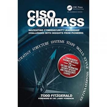 CISO COMPASS : Navigating Cybersecurity Leadership Challenges with Insights from Pioneers