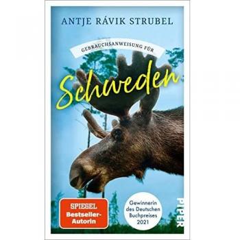 Gebrauchsanweisung für Schweden: Aktualisierte Neuausgabe 2022 | Von der Gewinnerin des Deutschen Buchpreises 2021