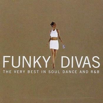 Funky Divas: I Grandi Successi di Soul e Dance
