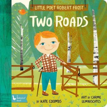 Little Poet Robert Frost Two Roads by Carme Lemniscates