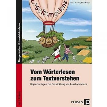Heike Manthey Vom Wörterlesen Zum Textverstehen: Kopiervorlagen Zur Entwicklung Von Lesekompetenz Ab Dem 1. Schuljahr