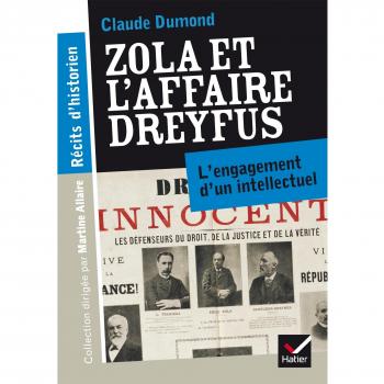 Zola et l'affaire Dreyfus : l'engagement d'un intellectuel