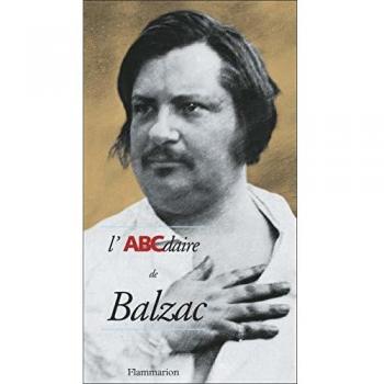Abcdaire: L'Abcdaire De Balzac (Abcdaires (Litt)