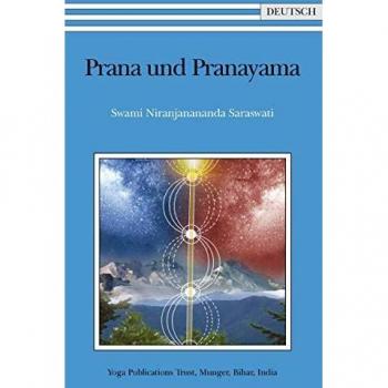 Saraswati Niranjanananda Swami Prana Und Pranayama