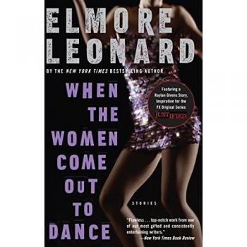 When the Women Come Out to Dance