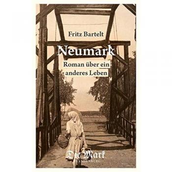 Neumark: Roman über ein anderes Leben