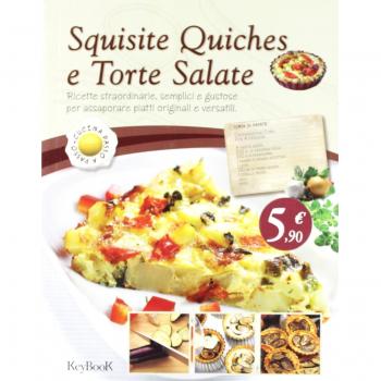 Squisite quiches e torte salate