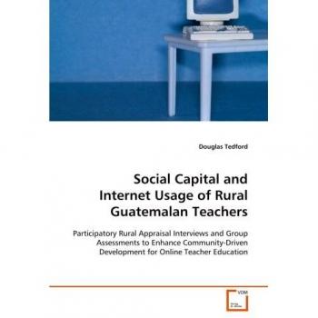 Social Capital and Internet Usage of Rural Guatemalan Teachers