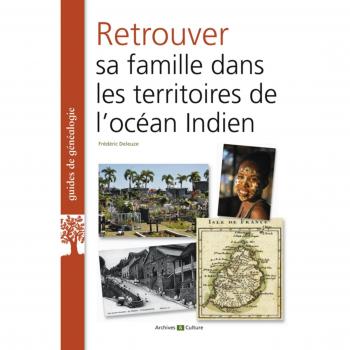 Retrouver sa famille dans les territoires de l'océan indien