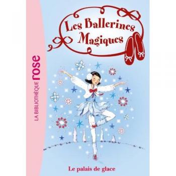 Les ballerines magiques, Tome 19 : Le palais de glace
