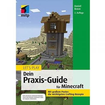 Let's Play. Dein Praxis-Guide für Minecraft: Mit Poster: die wichtigsten Crafting-Rezepte