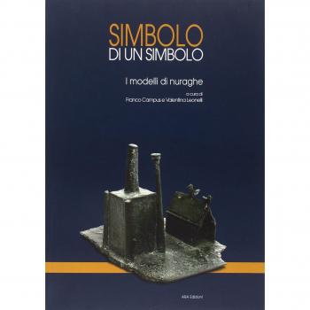 Simbolo di un simbolo. I modelli di nuraghe