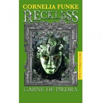 Reckless. Carne De Piedra