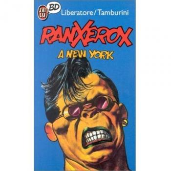 Ranxerox Tome 1