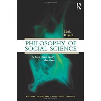 Philosophy of Social Science: A Contemporary Introduction (Routledge Contemporary Introductions to Philosophy)