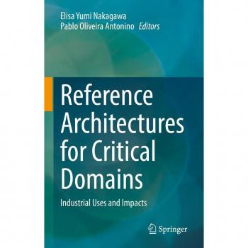 Reference Architectures for Critical Domains