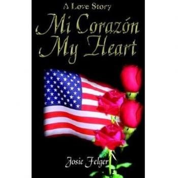 Mi Corazón My Heart: A Love Story