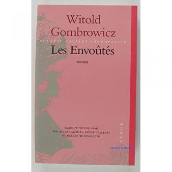 Witold Gombrowicz Les Envoûtés
