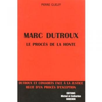 La saga dutroux II