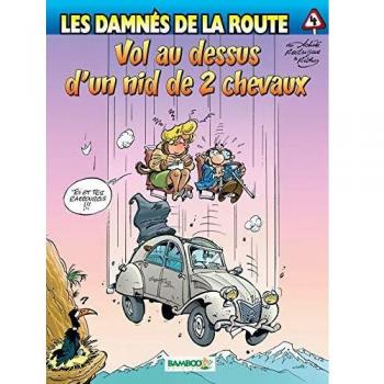Les DamnÃÂ©s de la route, tome 4