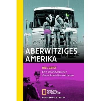 Aberwitziges Amerika