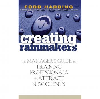 Creating Rainmakers