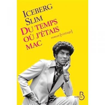 Du temps où j'étais mac