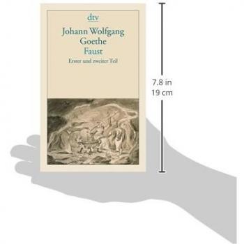 Faust Eine Tragödie: Erster und zweiter Teil