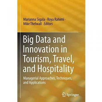 Big Data and Innovation in Tourism Travel and Hospitality
