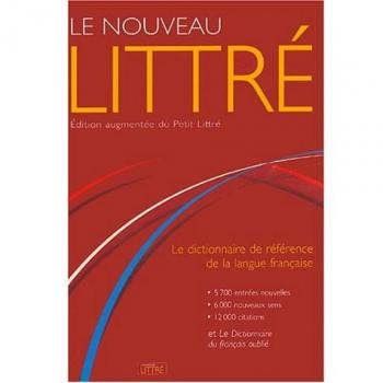 Le Nouveau Littré : Edition augmentée du Petit Littré