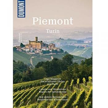 Rita Henss Dumont Bildatlas Piemont, Turin: Einfach Nur Genießen