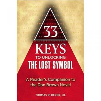 Keys to Unlocking The Lost Symbol: A Reader's Companion
