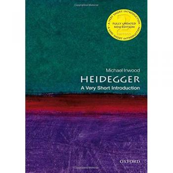 Heidegger: A Very Short Introduction (Very Short Introductions) by Inwood New..
