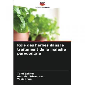Rôle des herbes dans le traitement de la maladie parodontale