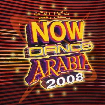 Compilation Maintenant ''Danse'' Arabie 2008
