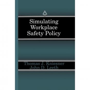Leeth, John D.: Simulating Workplace Safety Policy
