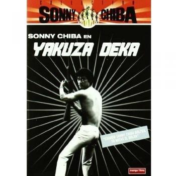 Yakuza Deka (Colección Sonny Chiba) [DVD]