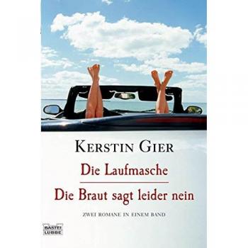 Die Laufmasche/Die Braut sagt leider nein