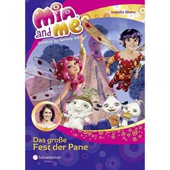 Mia and me, Band 20: Das große Fest der Pane