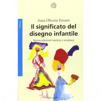 Anna Oliverio Ferraris Il Significato Del Disegno Infantile