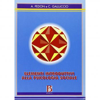 Elementi introduttivi alla psicologia sociale