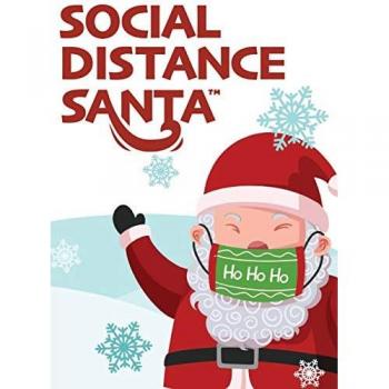Social Distance Santa: Social Distancing During the Holidays (Social Distance King, Band 1)